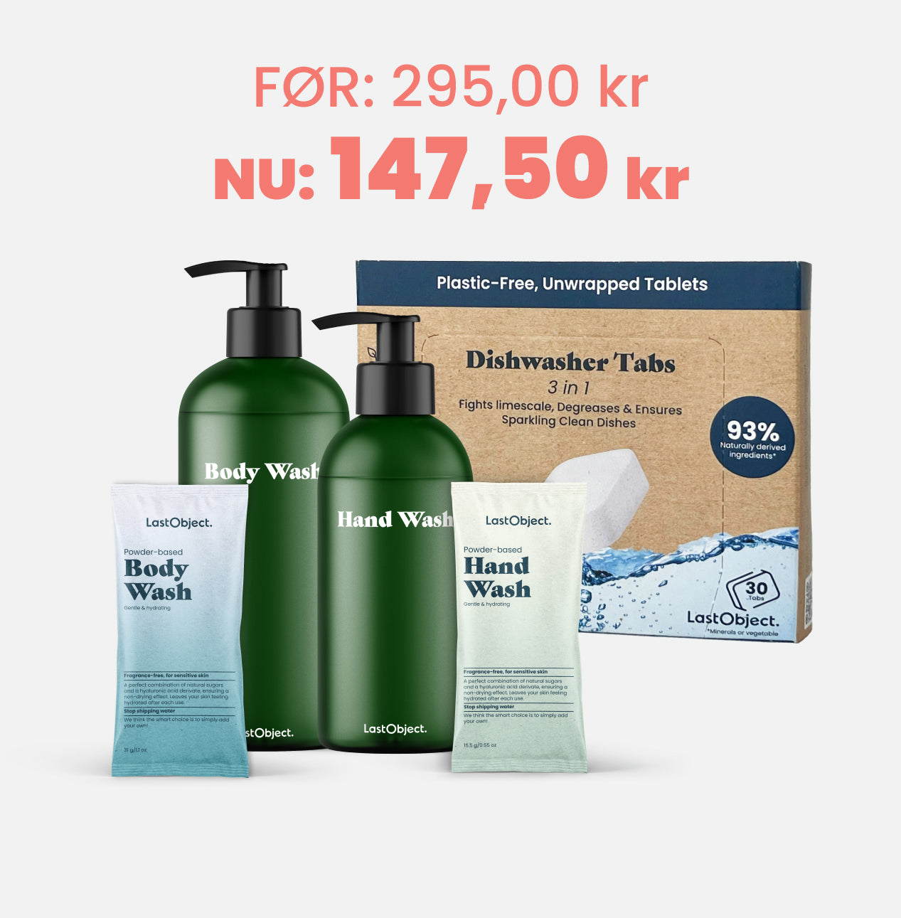 KUNDE TILBUD: 50% PÅ HAND WASH, BODY WASH, DISHWASH TABS